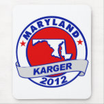 Maryland Fred Karger Mousepads