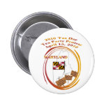 Maryland Tax Day Tea Party Protest Pinback Button