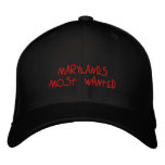 MARYLANDS MOST WANTED embroidered hats