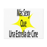 Mas Sexy Que Una Extralla De Cine postcards