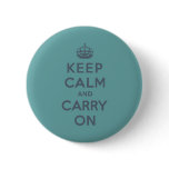 Masculine Teal Keep Calm and Carry On buttons