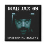 mass mental cruelty 3 fridge magnet