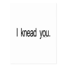 Massage - I knead you Postcard
