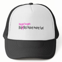 Massage Therapists Have More Fun Hat