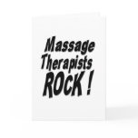 Massage Therapists Rock! Greeting Card