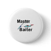 Master Baiter Pinback Buttons