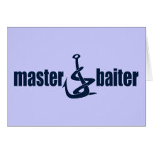 Master Baiter Greeting Cards