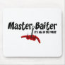 Master Baiter Mouse Pad