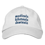 Masticate Hibernate Dominate (eat sleep win) Cap embroidered hats