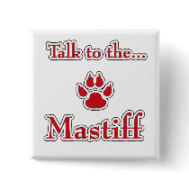 Mastiff Talk red Button