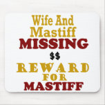 Mastiff & Wife Missing Reward For Mastiff Mousemats