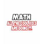 Math...Cool Kids t-shirts