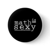Math Is Sexy Button