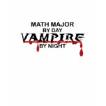 Math Major Vampire by Night t-shirts