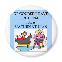 MATH psychology joke Fridge Magnets