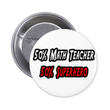 Math Teacher / Superhero Pin