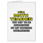Math Teacher...Superior Intelligence Card