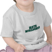 Math Whisperer Tshirts