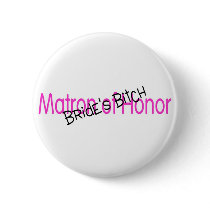 Matron of Honour Brides Bitch Pink Black