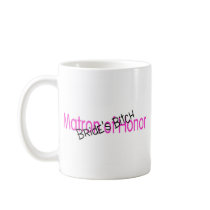 Matron of Honour Brides Bitch Pink Black Coffee Mugs