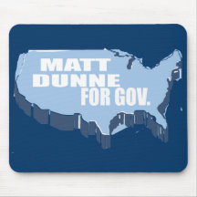 MATT DUNNE FOR GOVERNOR MOUSEMATS