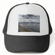 Matthew 17:20 - Motivational Inspirational Quote Hat
