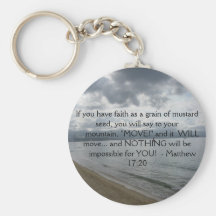 Matthew 17:20 - Motivational Inspirational Quote Keychains