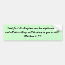Matthew 6:33 bumper stickers