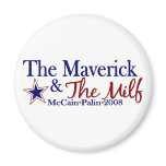 Maverick and Milf (McCain Palin 2008) Refrigerator Magnets