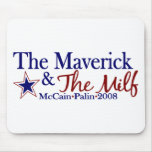 Maverick and Milf (McCain Palin 2008) mousepads