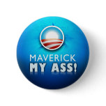 Maverick My Ass buttons