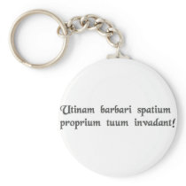 May barbarians invade your personal space! key chains