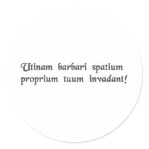 May barbarians invade your personal space! sticker