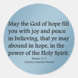 May God give you hope, joy, and peace Romans 15:13 Sticker