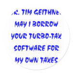 May I Borrow Your Turbo Tax For MY Own Taxes Sticker
