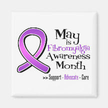 May is Fibromyalgia Awareness Month Magnets