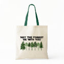 May The Forest Be WIth You bags
