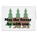 May the forest be with you cards