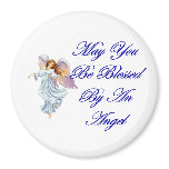 May You Be Blessed By An Angel Magnets