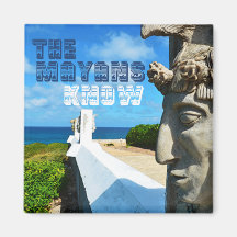 Mayans Magnet