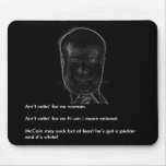 McCain MousePad , he may suck but...