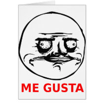 Me Gusta Face with Text Greeting Card