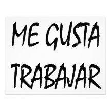 Me Gusta Trabajar Personalized Announcement