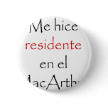 Me Hice Residente En El MacArthur buttons