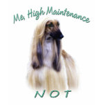 Me, High Maintenance Afghan t-shirts