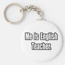 Me Is English Teacher Keychain