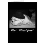 Me?  Miss You? English Bulldog Greeting Card
