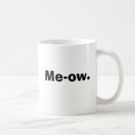 Me-ow. Mugs
