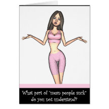 Mean People Suck Greeting Card