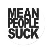 Mean People Suck stickers